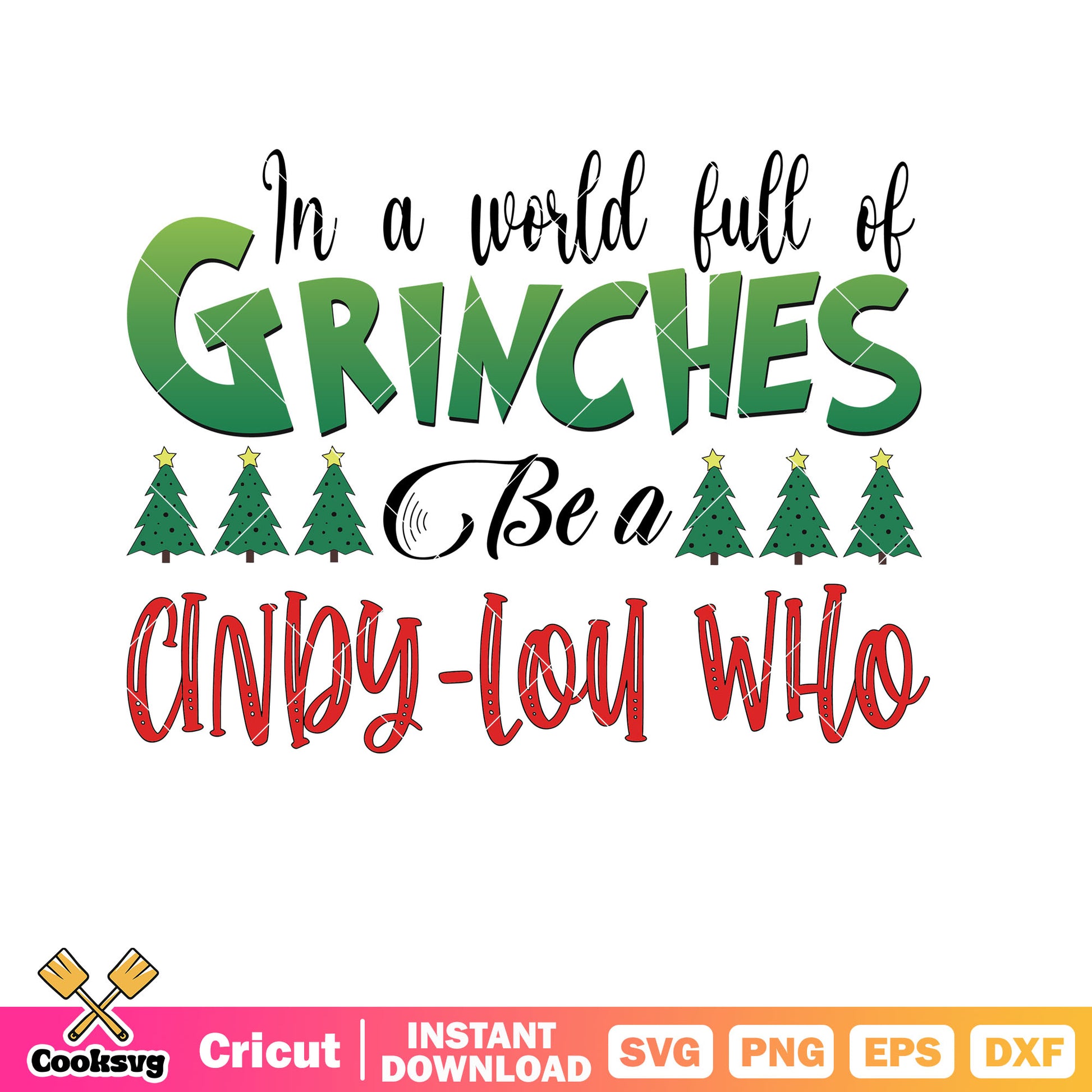 In A World Full Of Grinch svg design, cindy lou who svg, grinch quotes svg