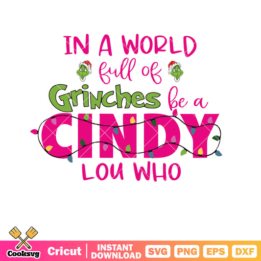 In A World Grinches Be Cindy Lou Who Svg, cindy lou who cartoon​ svg