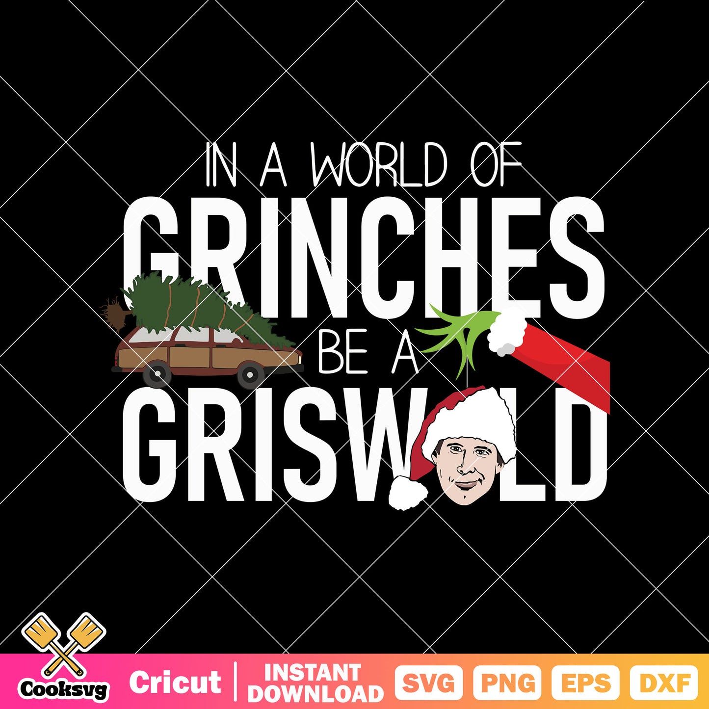 In A World Grinches griswold Svg, griswold christmas​ svg