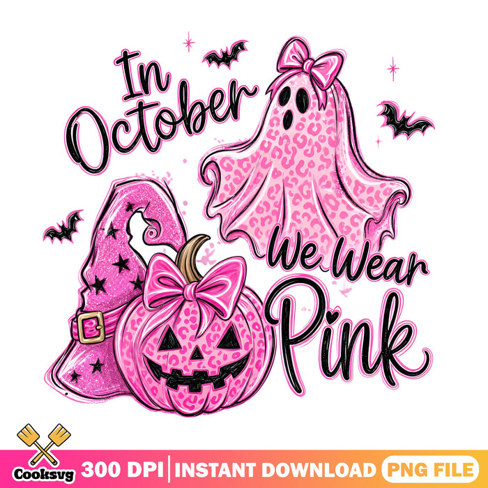 In October We Wear Pink PNG, Halloween Ghost PNG, Breast Cancer PNG