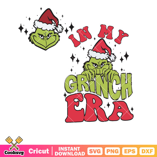 In my grinch friends era christmas santa svg, in my grinch era svg