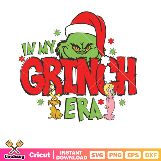 In my grinch friends era christmas svg, in my grinch era svg