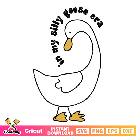 In my silly goose era svg design, silly goose svg, silly goose era​ svg