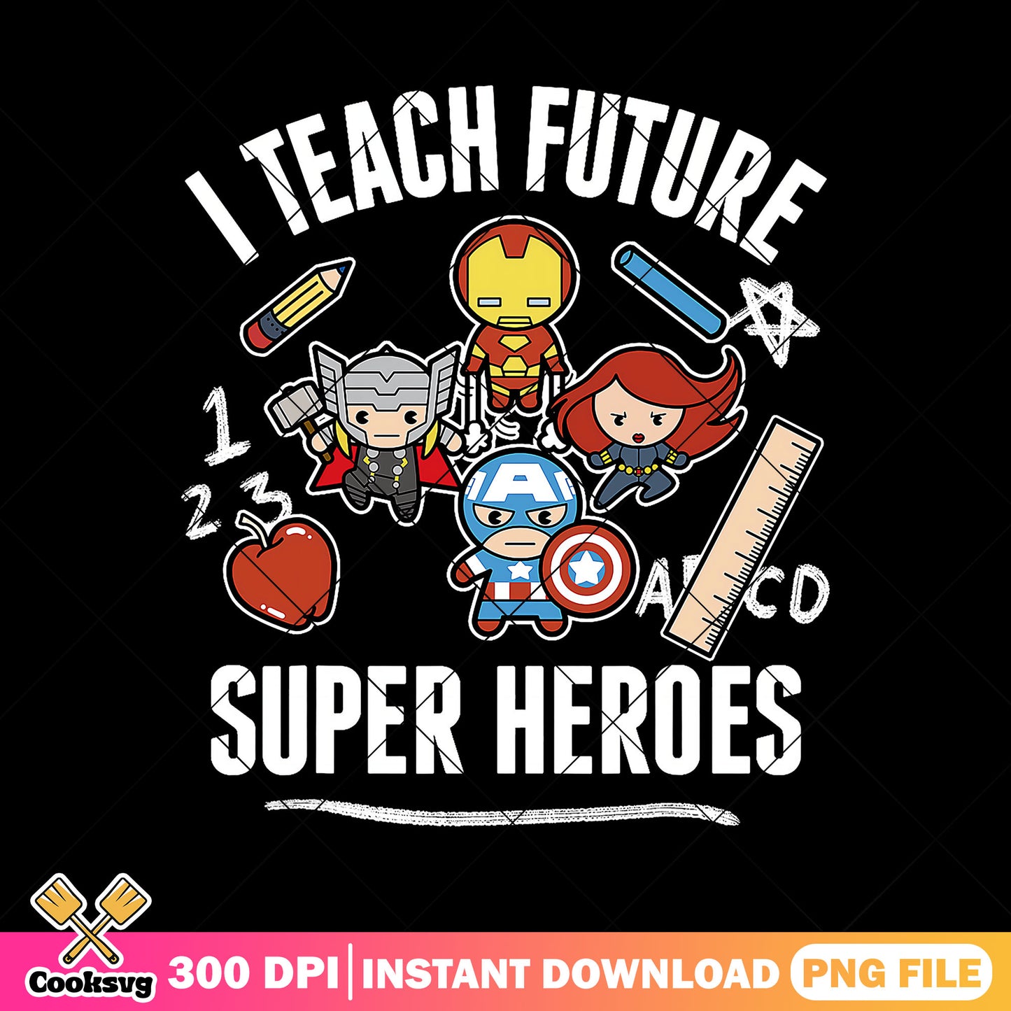 I teach future design png, super heroes png, back to school png