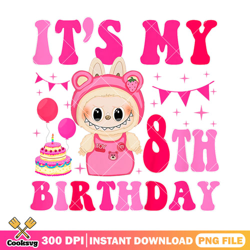 Its my 8th birthday labubu png, birthday labubu png, pink labubu png
