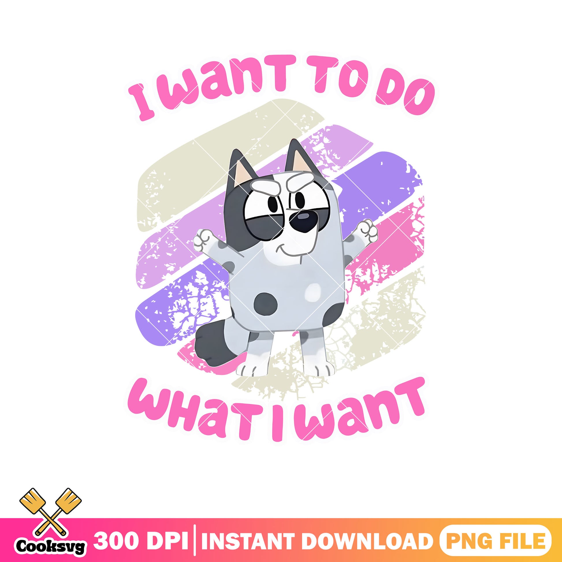 I want to do what i want png, bluey muffin gift png, character bluey png