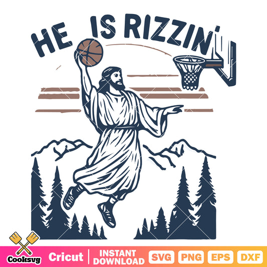 Jesus he is rizzin svg design, he is rizzin​ svg, funny jesus quotes​ svg