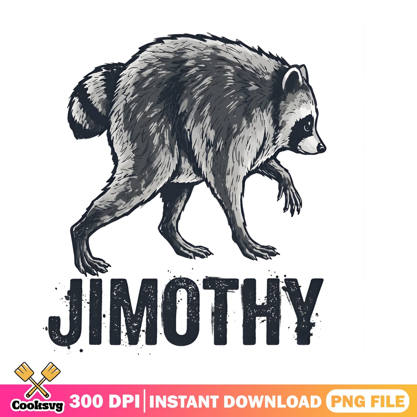 Jimothy Raccoon PNG, Funny Raccoon Shirt Design, Animal PNG