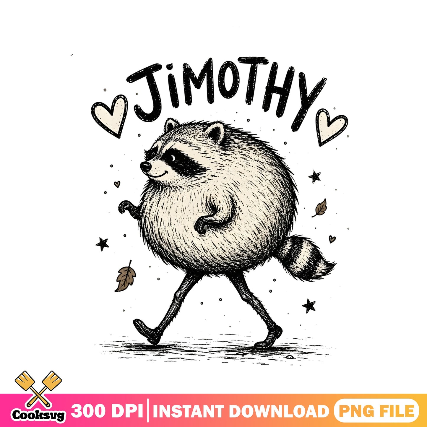 Jimothy Raccoon PNG, Funny Raccoon Shirt PNG, Cute Raccoon PNG