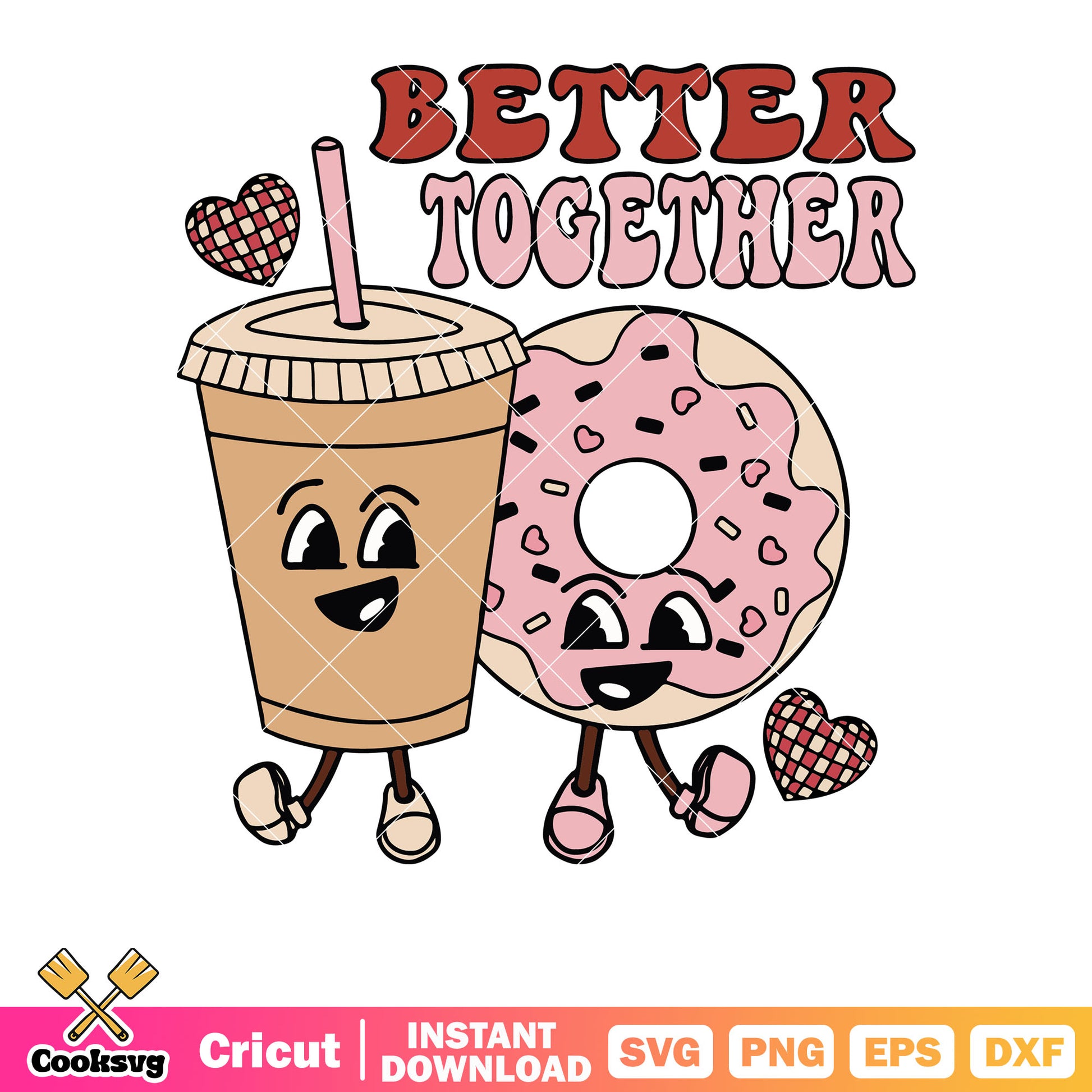 Junk food better together valentine svg, better together​ svg, valentines day​ svg