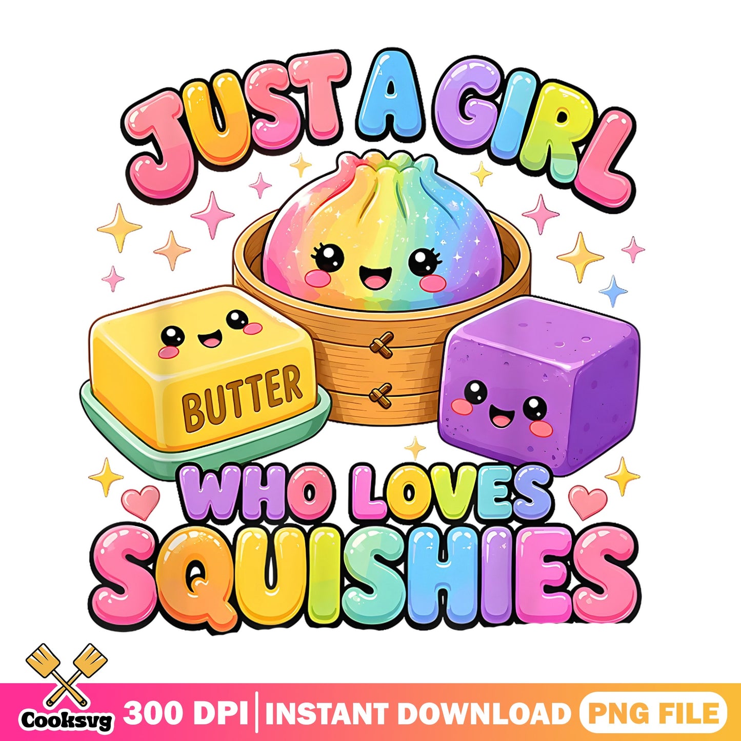 Just A Girl Who Loves Squishies PNG, Kawaii Squishy PNG, Cute Girls PNG
