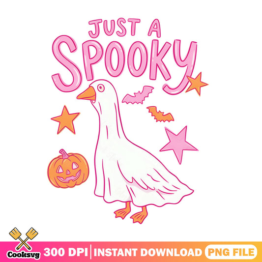 Just A Spooky Goose Halloween PNG, Ghost Duck PNG, Spooky PNG