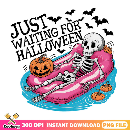 Just Waiting For Halloween PNG, Skeleton Pumpkin PNG, Halloween PNG