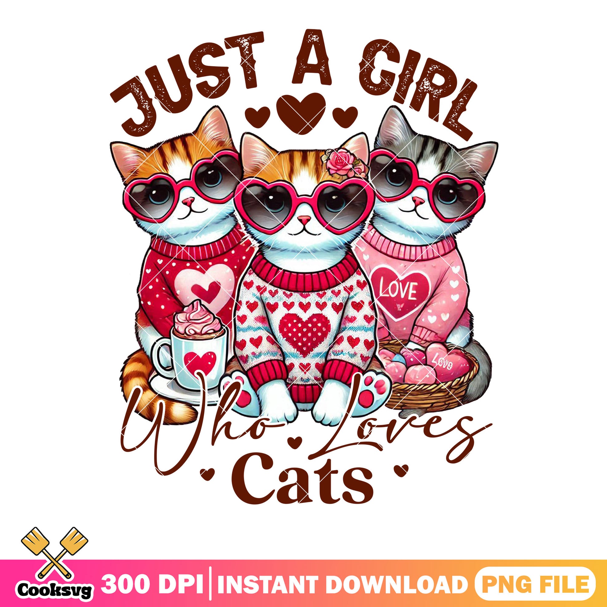 Just a Girl Who Loves Cats Valentine png, valentine day png, cute cat png