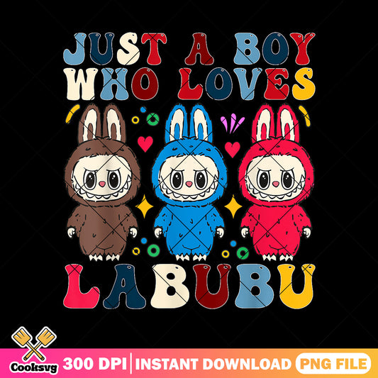 Just a boy who loves labubu png, labubu boy png, dolls labubu png