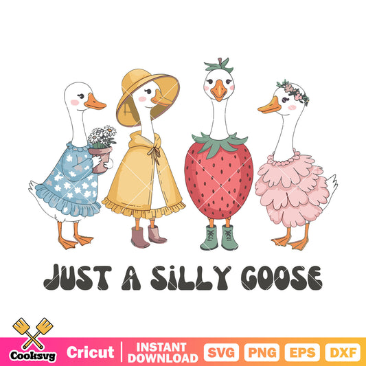 Just a silly goose girl svg, silly goose​ svg, silly goose meme​ svg