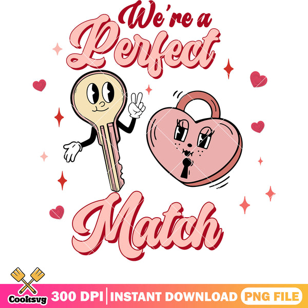 Key and lock we are a perfect match png, valentine day png – Cooksvg