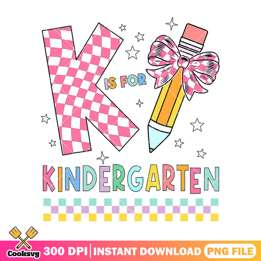 K is for pencil bow png, kindergarten png, welcome back to school png