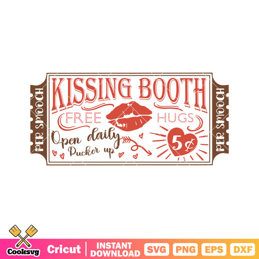 Kissing booth free hugs svg, happy valentine day svg, valentine quotes svg