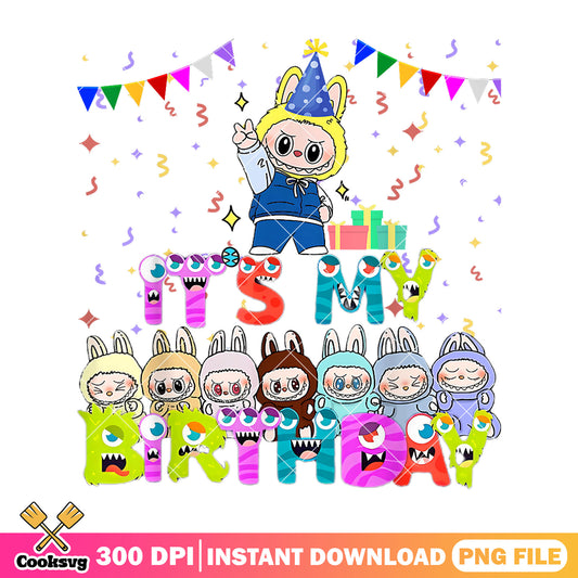 Labubu its my birthday png, the monster labubu png, labubu birthday png