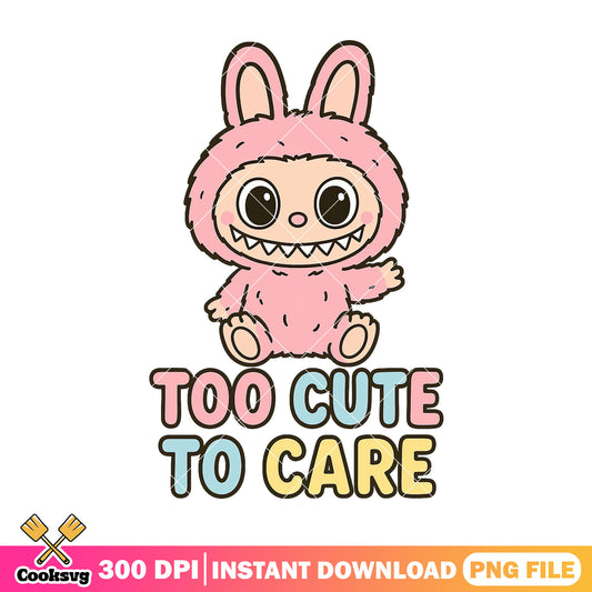 Labubu pink too cute to care png, pink labubu png, love labubu png