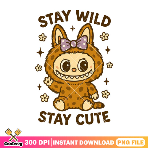 Labubu stay wild stay cute png, cute labubu png, pop mart labubu png