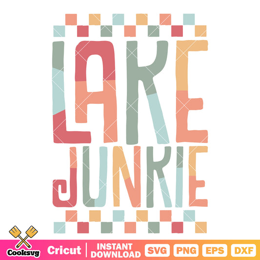Lake junkie summer day svg, summer lake day svg, retro lake svg