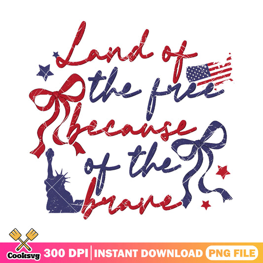 Land free because of brave png, memorial day​ png, america memorial day​ png