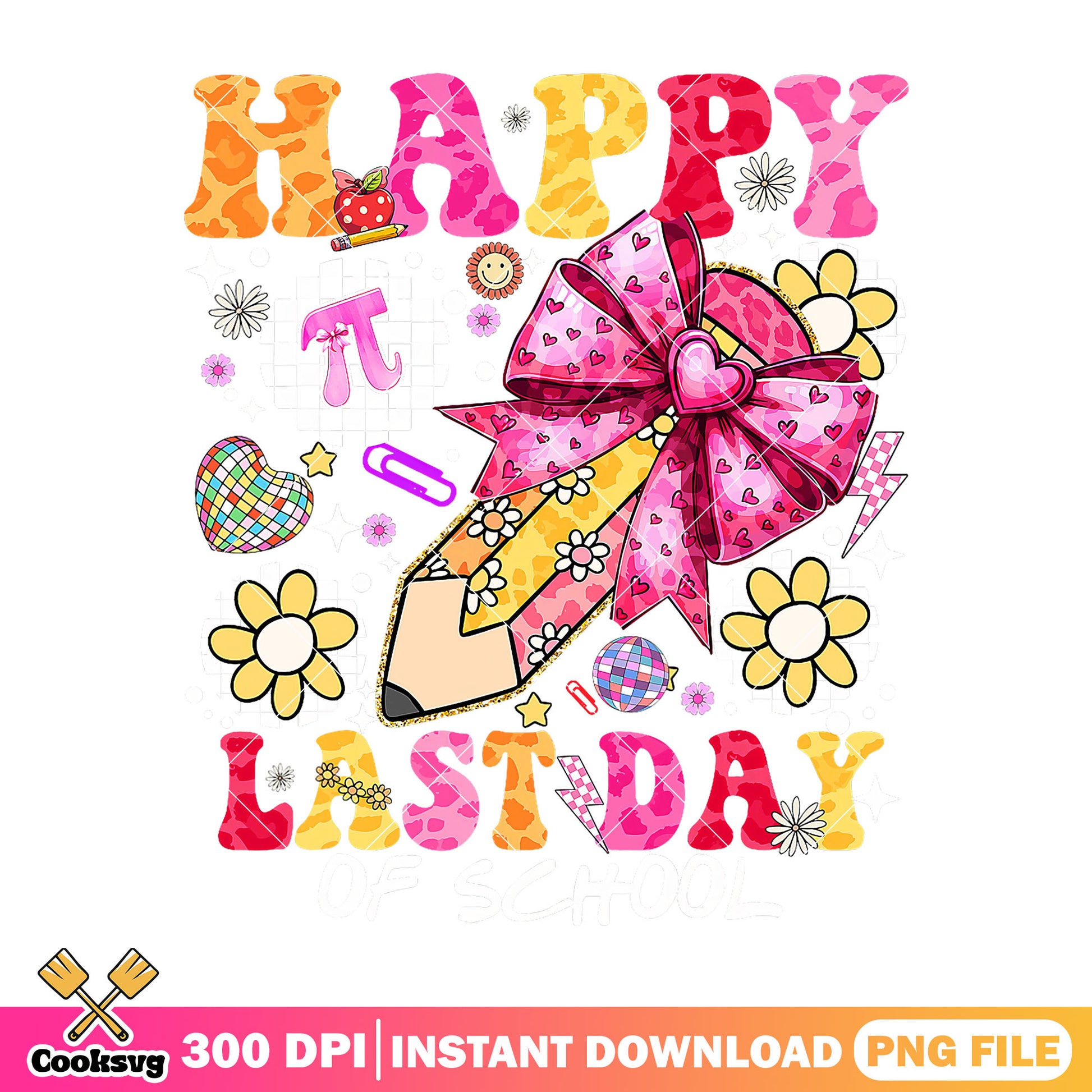 Last day of school happy png, going back to school png, pencil bow png