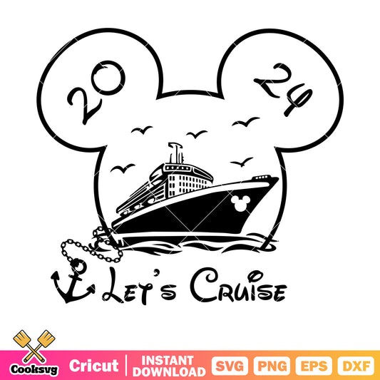 Lets cruise 2024 mickey ship svg, disney cruise svg, mickey head svg