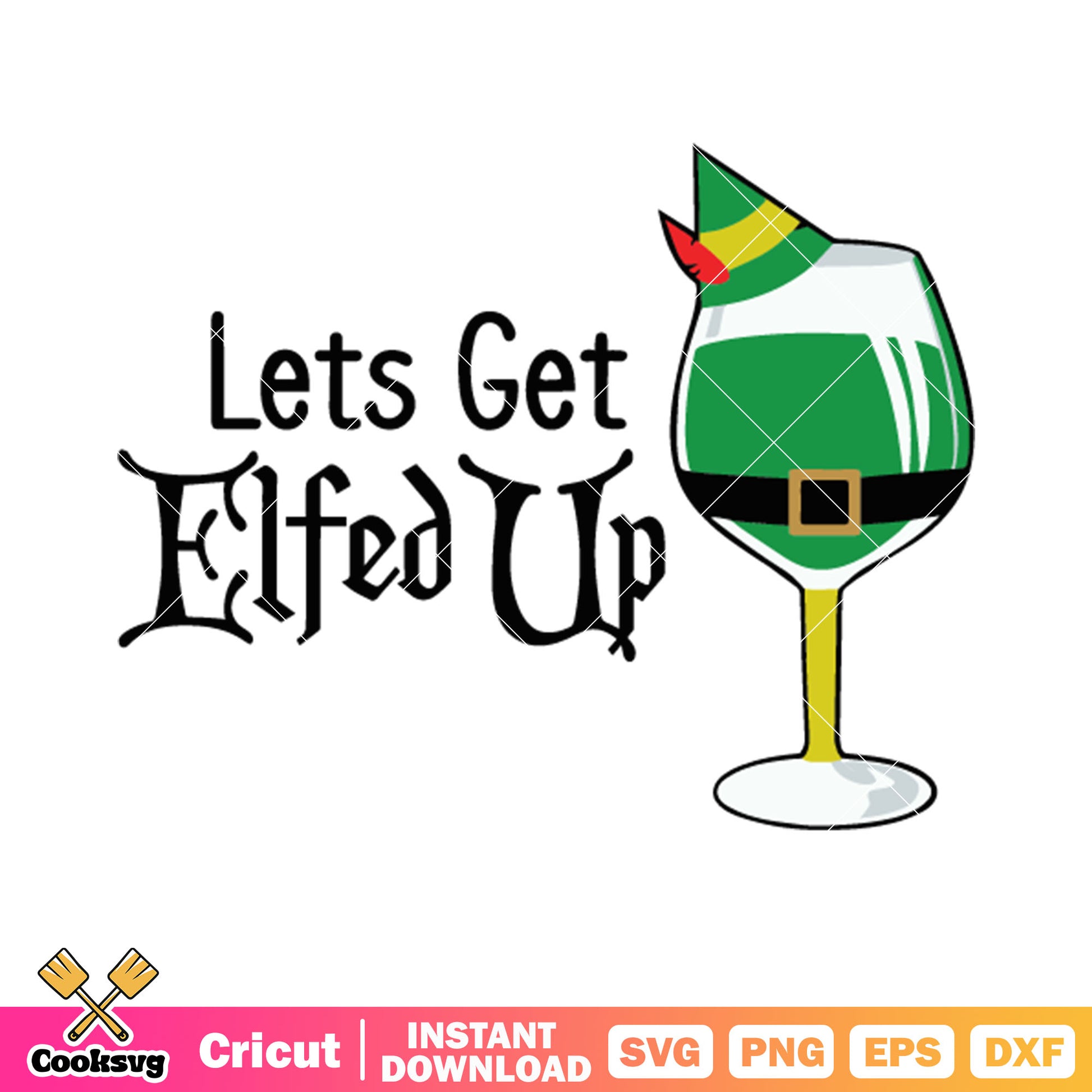 Lets get elfed up svg, green cocktails svg, Garden Gnome svg