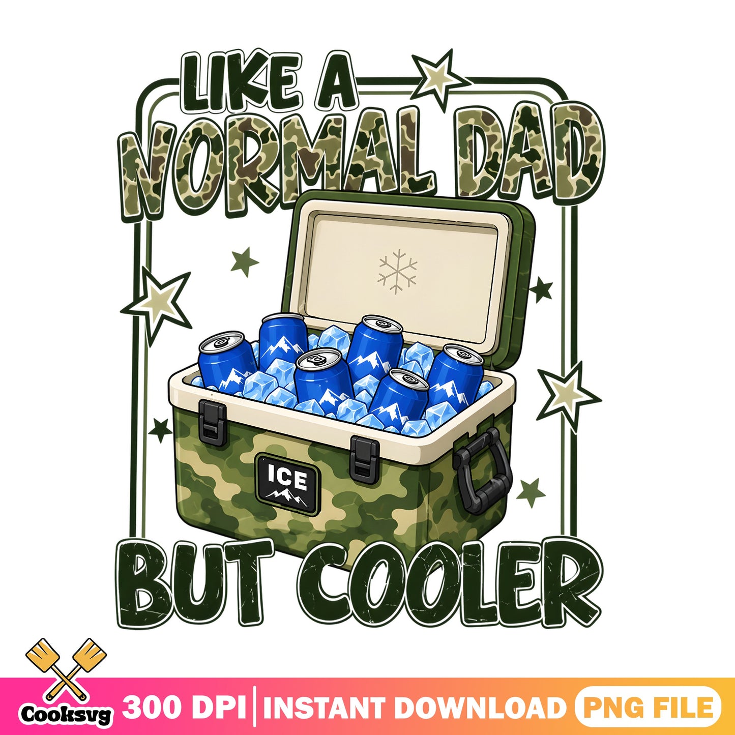 Like A Normal Dad But Cooler PNG, Funny Dad PNG, Father's Day PNG