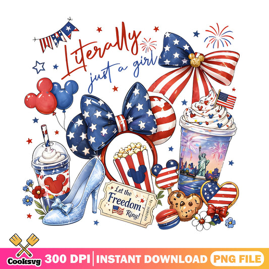 Literally Just A Girl 4th Of July PNG, Disney PNG, Patriotic PNG