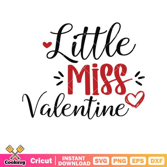 Little miss love valentine text svg, little miss valentine svg