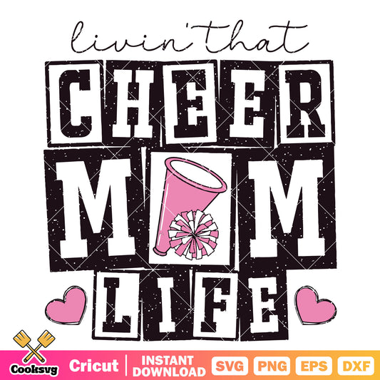 Livin that cheer mom life svg, cheer mom life​ svg, funny quotes svg