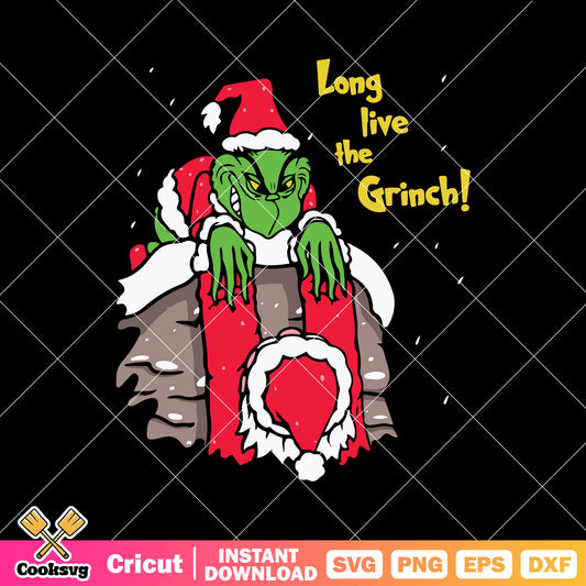 Long Live The Grinch Christmas Svg, the grinch svg, grinch santa svg