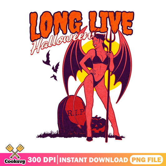 Long Live Halloween Devil Girl PNG, Spooky Season PNG, Halloween PNG