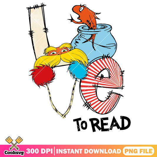 Lorax dr seuss love to read png, dr seuss love png, dr seuss read png