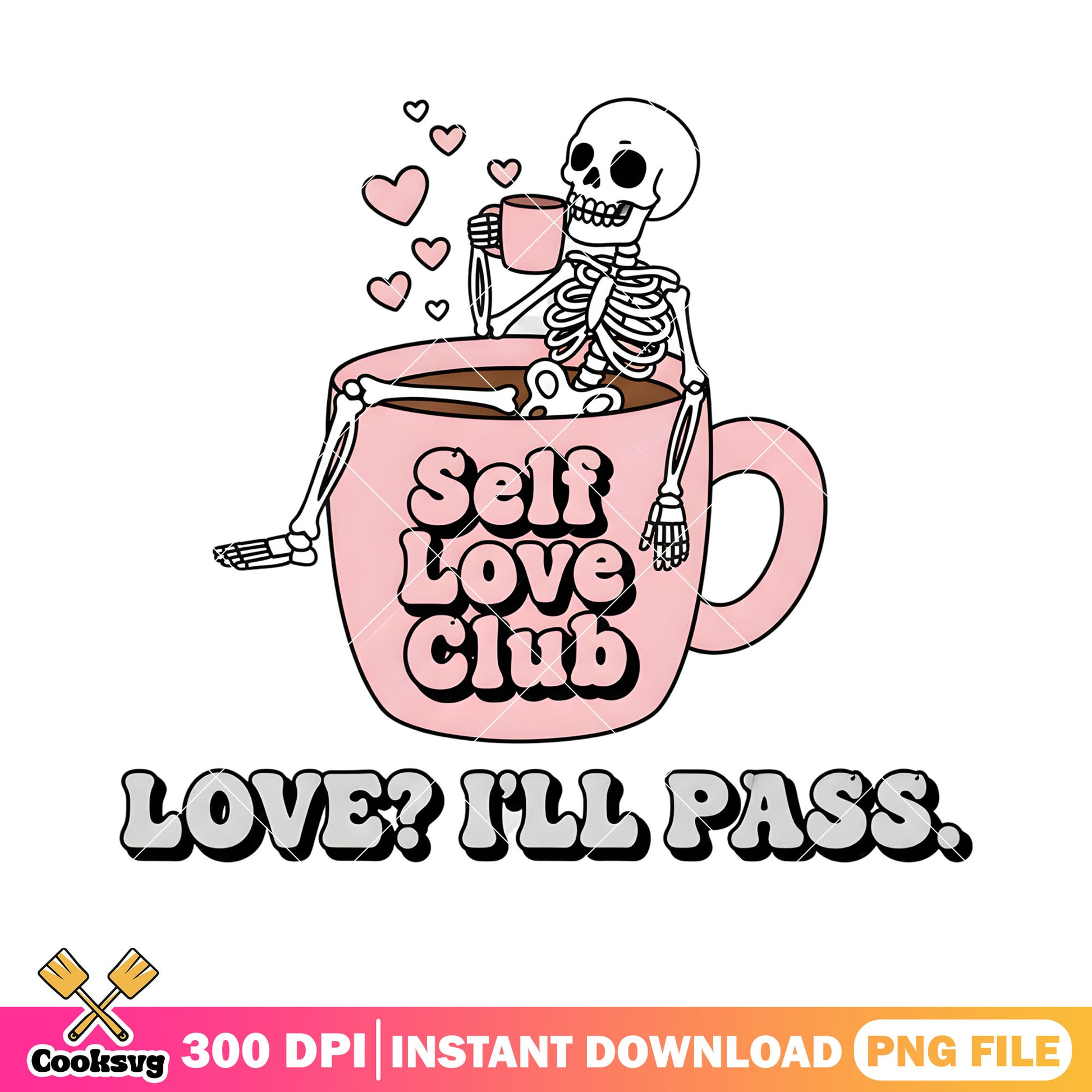 Love i ll pass skeleton valentine png, valentine coffee png, skeleton png