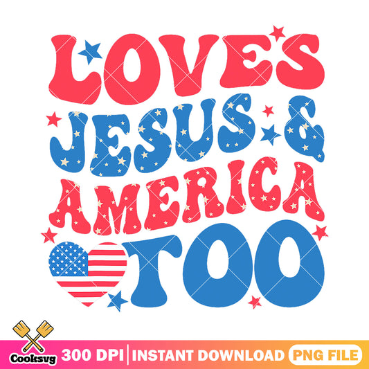 Love jesus america too png, jesus in america​ png, love america png