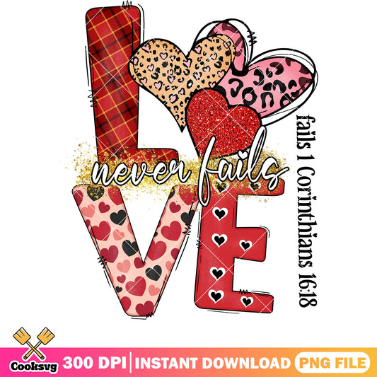 Love never fails in valentine png file, love never fails png