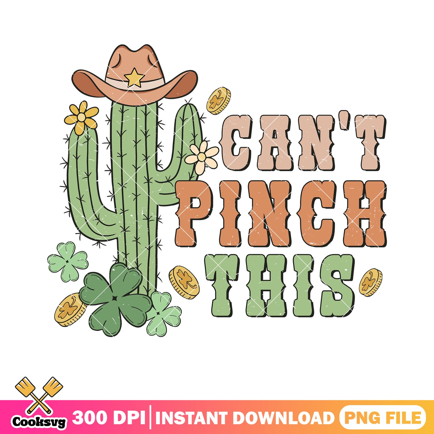Lucky cant pinch this png, saint patricks day png, patricks season png