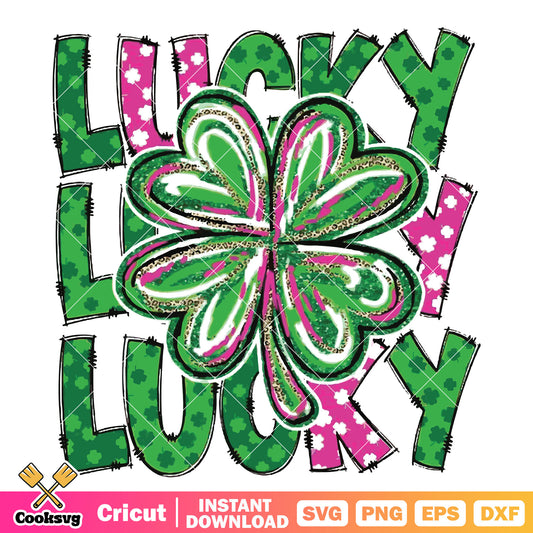 Lucky four leaf clover svg, lucky st patrick's day​ svg