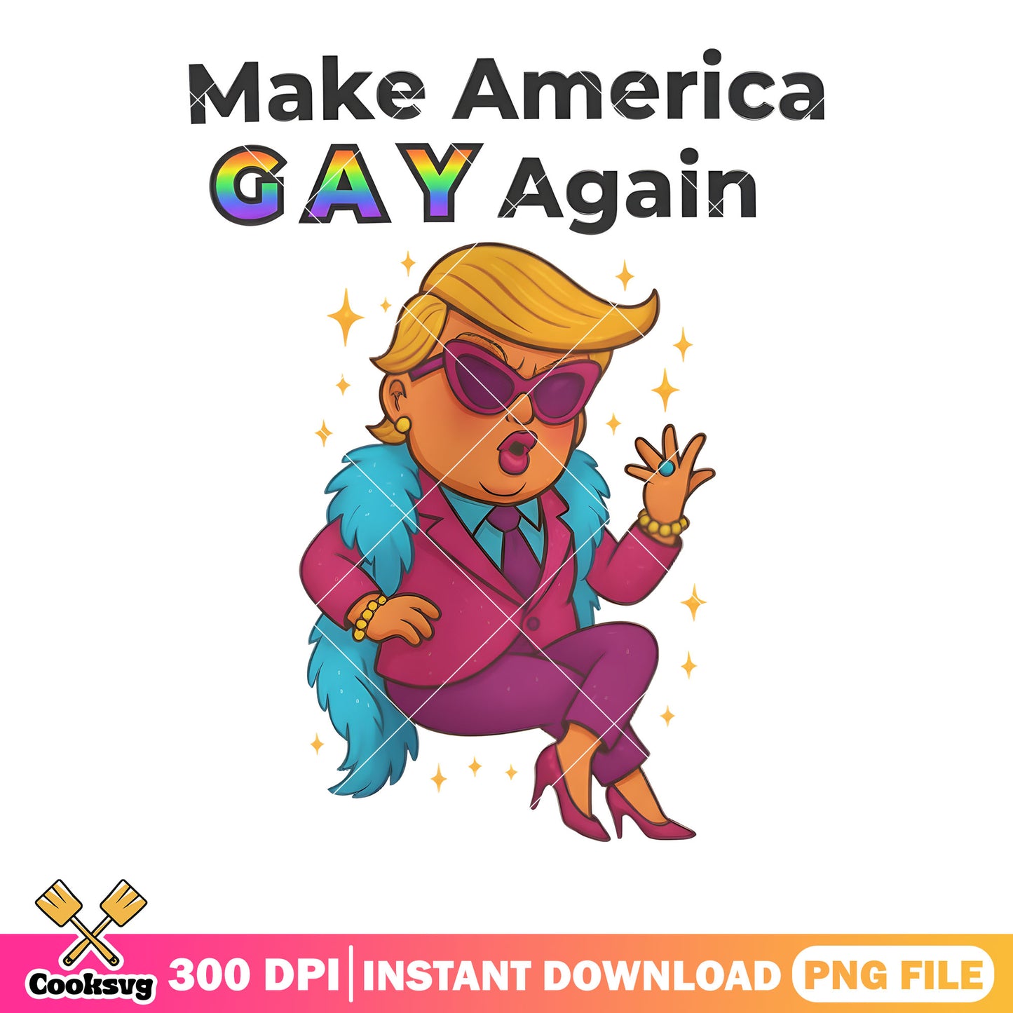 Make american gay again png, drag queen png, trump queen meme png