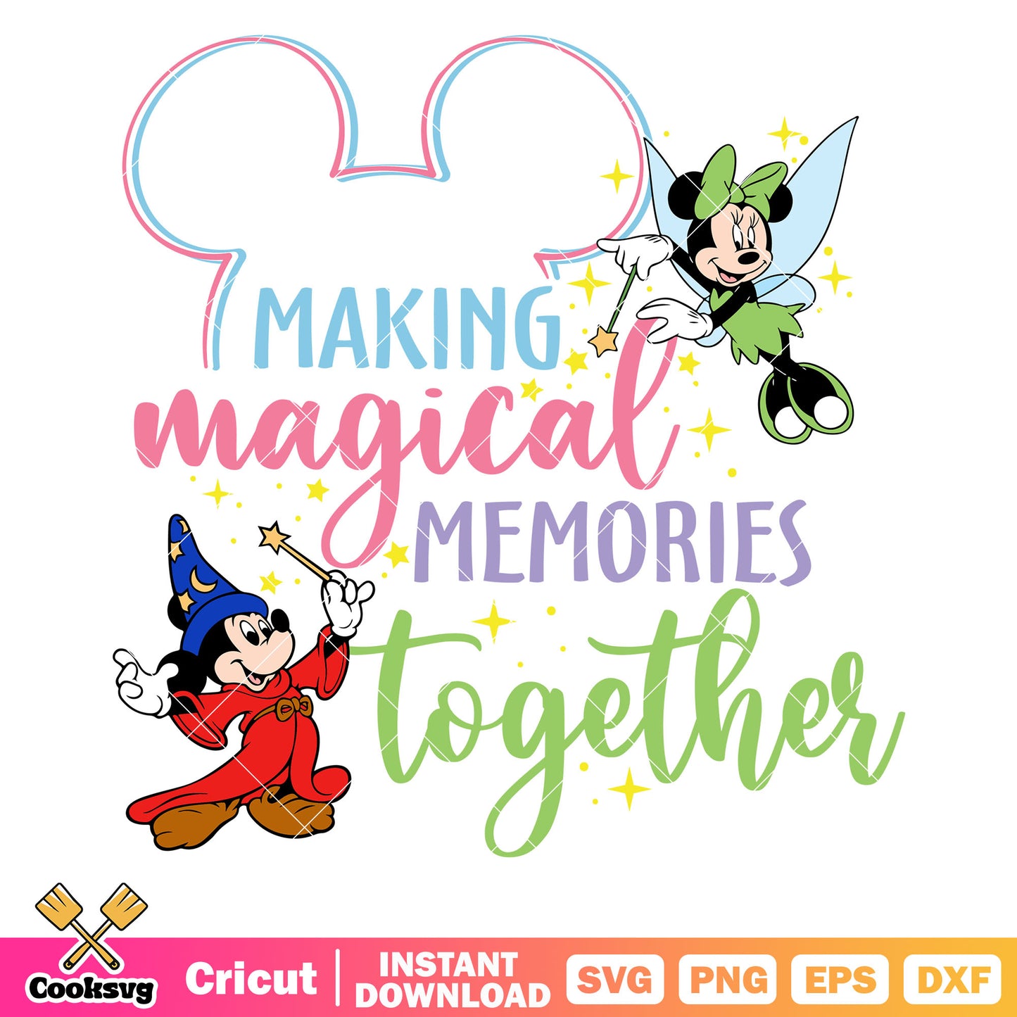 Making magical memories together mickey svg, making memories together​ svg