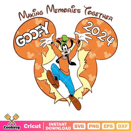 Making memories together 2024 goofy svg, making memories together​ svg