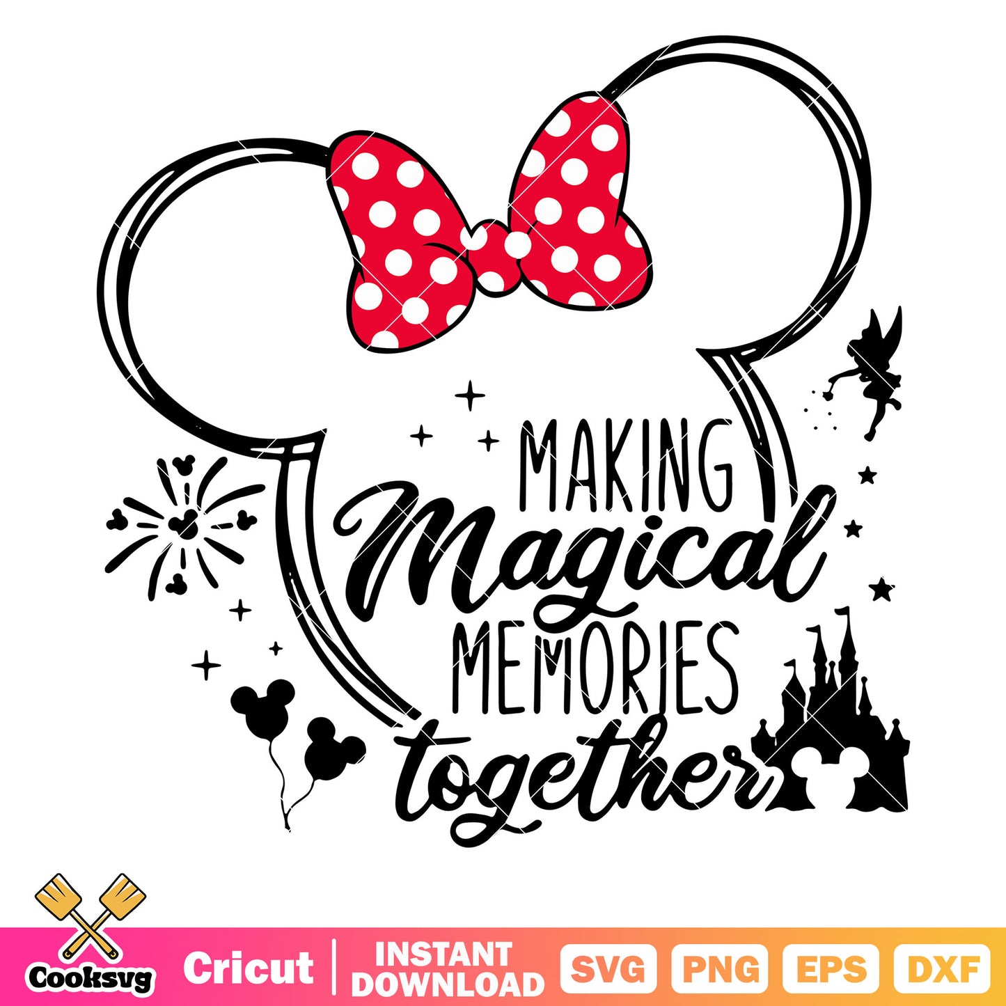 Making memories together minnie head svg, making memories together​ svg