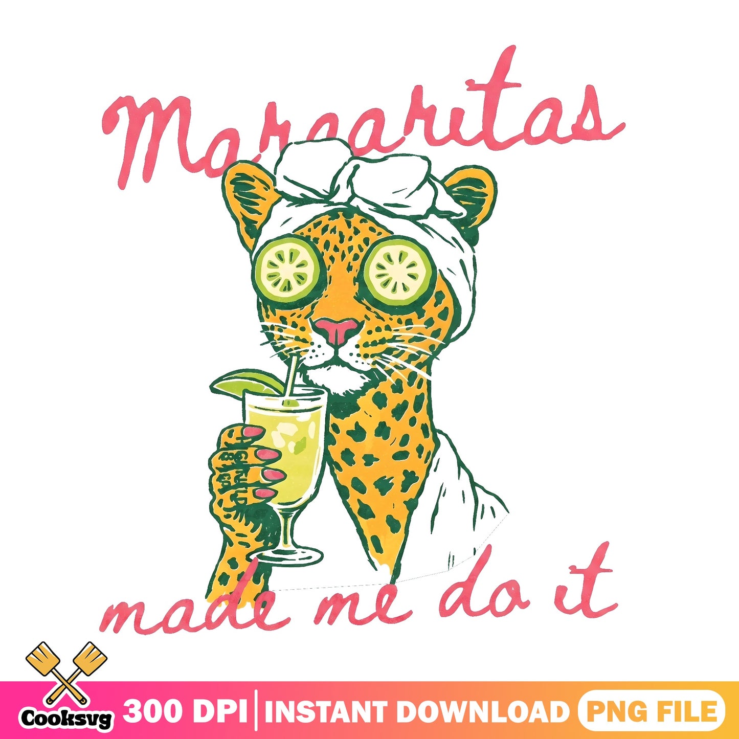 Margaritas Made Me Do It Leopard Spa PNG, Funny Cheetah PNG, Cinco De Mayo PNG