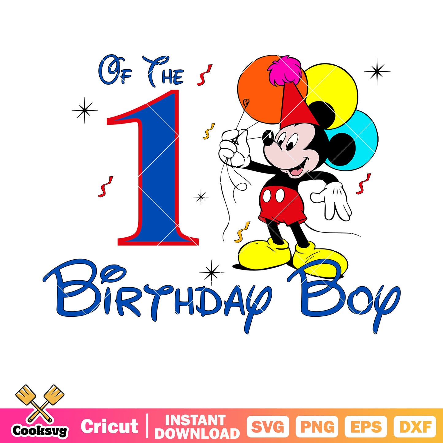 Mickey 1st of the birthday boy svg, disney happy birthday​ svg