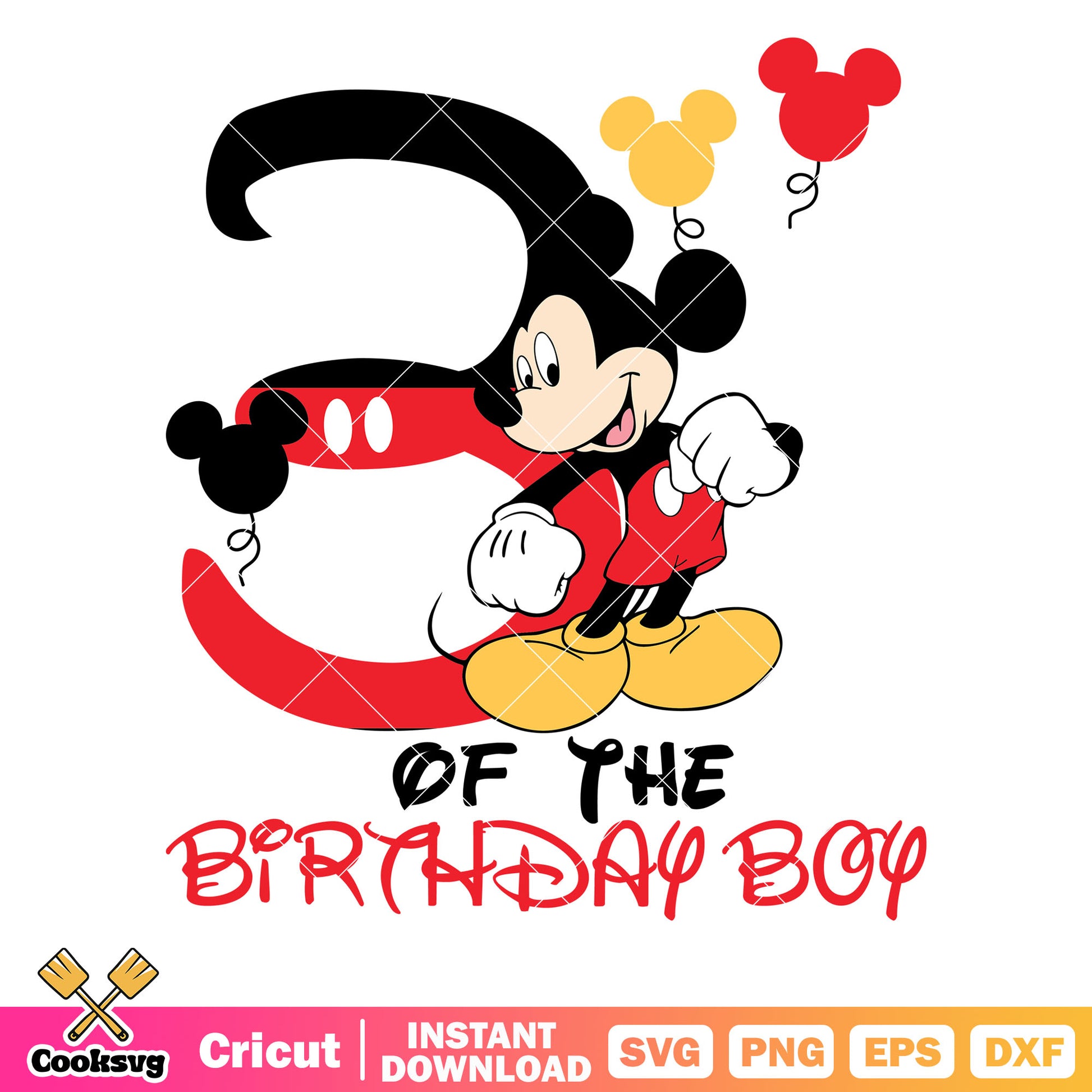 Mickey 3rd of the birthday boy red vibe svg, disney happy birthday​ svg